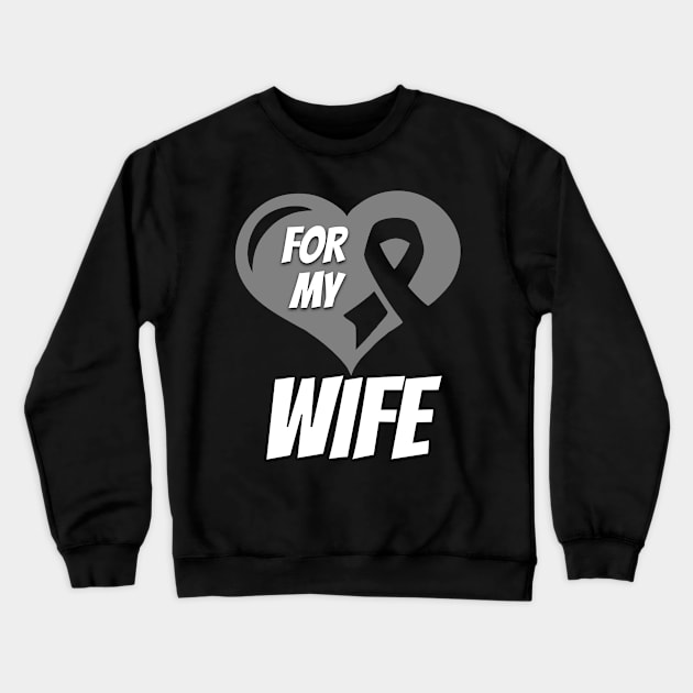 Brain Cancer Wife Crewneck Sweatshirt by mikevdv2001